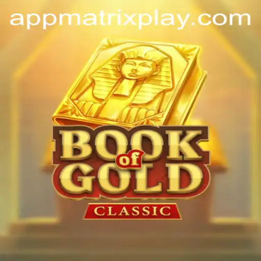 Exploring the Enchanting World of BookOfGoldClassic: An Introduction to MatrixPlay