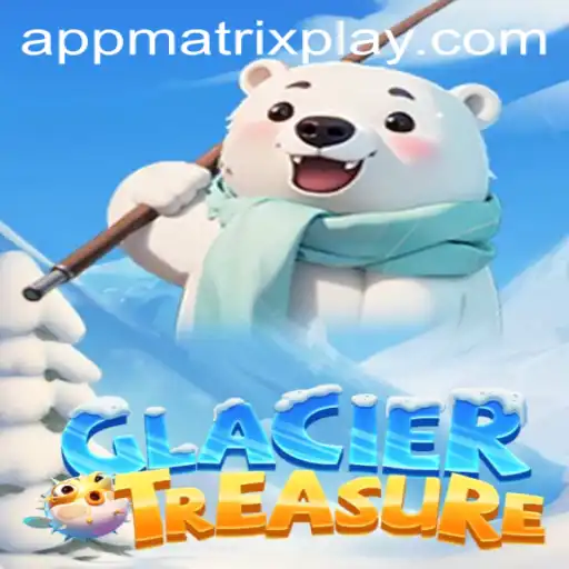 Exploring the Exciting World of GlacierTreasure with Matrixplay