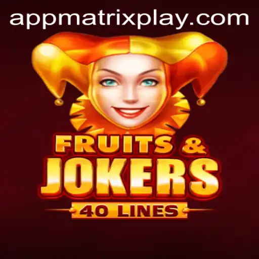 Exploring FruitsAndJokers40 and the Intriguing Concept of MatrixPlay