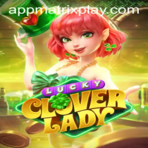 Discovering LuckyCloverLady: A MatrixPlay Adventure