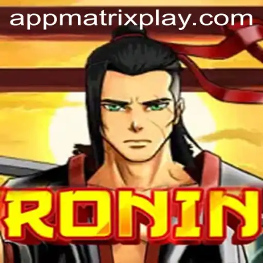 The Intriguing World of Ronin: A Dive into Matrixplay