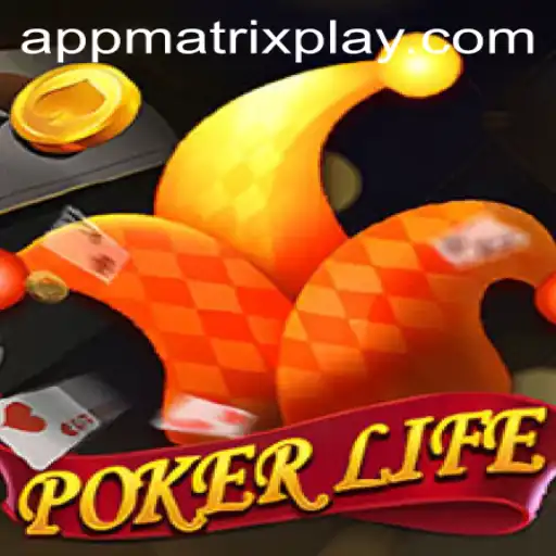 PokerLife: Unveiling the Evolving World of MatrixPlay