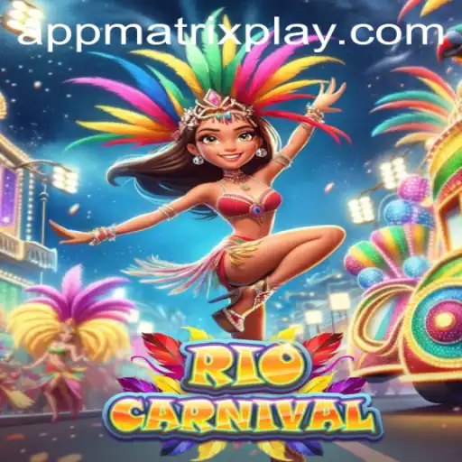 RioCarnival: Unveiling the Thrilling World of MatrixPlay