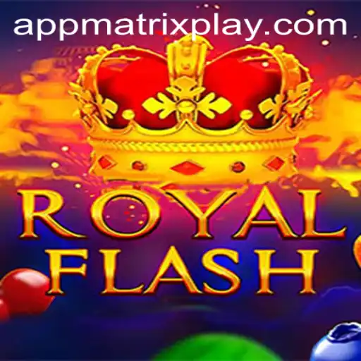 RoyalFlash: The Ultimate MatrixPlay Experience